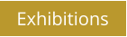 Exhibitions