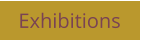 Exhibitions